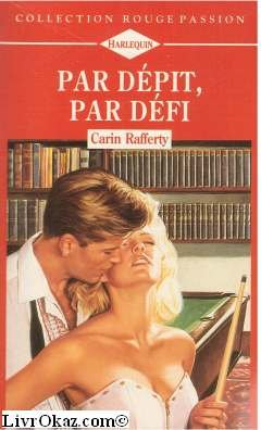 par dépit, par défi (collection rouge passion)