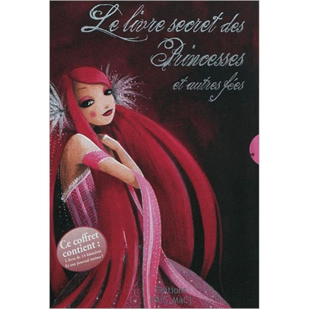 Le livre secret des princesses et autres fées