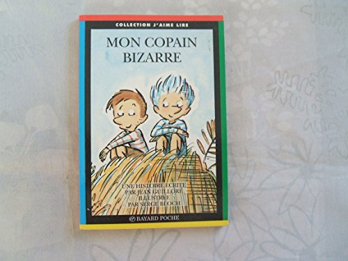 mon copain bizarre