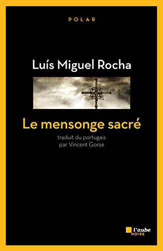 Complots au Vatican. Vol. 3. Le mensonge sacré