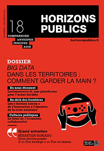 Big data dans les territoires : comment garder la main ?: Horizons publics no 18 novembre-décembre 2