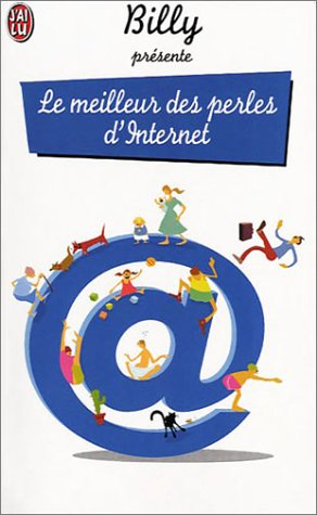 Le meilleur des perles d'Internet