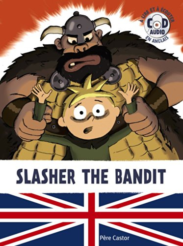 William little knight. Vol. 2. Slasher the bandit