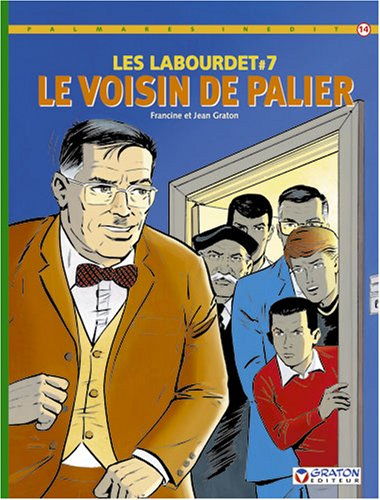 Les Labourdet. Vol. 7. Le voisin de palier
