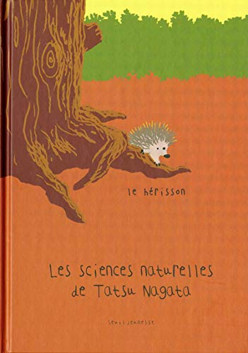 Les sciences naturelles de Tatsu Nagata. Le hérisson