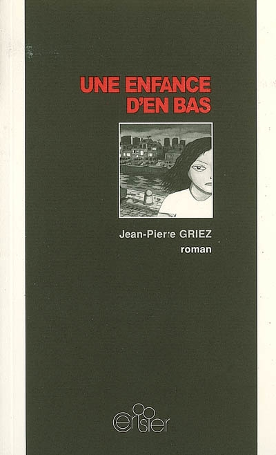Une enfance d'en-bas