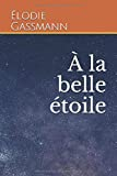 À la belle étoile