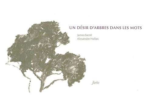 un désir d'arbres dans les mots