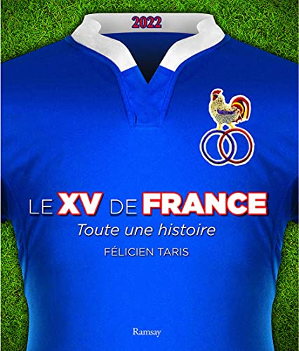 Le XV de France : toute une histoire
