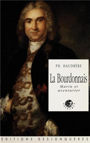 La Bourdonnais : marin et aventurier