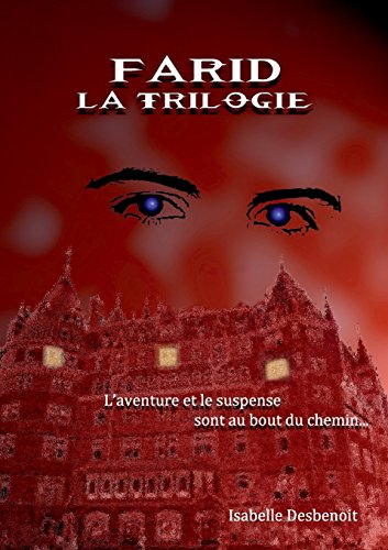 farid : la trilogie