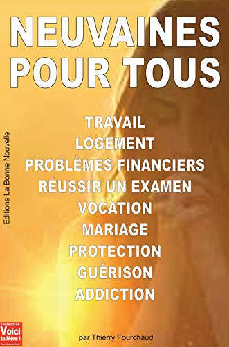 Neuvaines pour tous : des clefs de vies