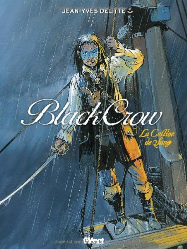 Black Crow. Vol. 1. La colline de sang