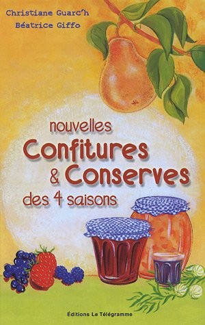 Nouvelles confitures et conserves des 4 saisons