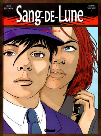 Sang-de-Lune. Vol. 2. Sang-Marelle