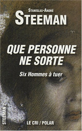 Que personne ne sorte : six hommes à tuer