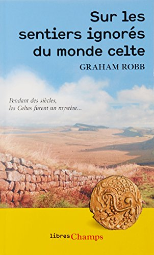 Sur les sentiers ignorés du monde celte