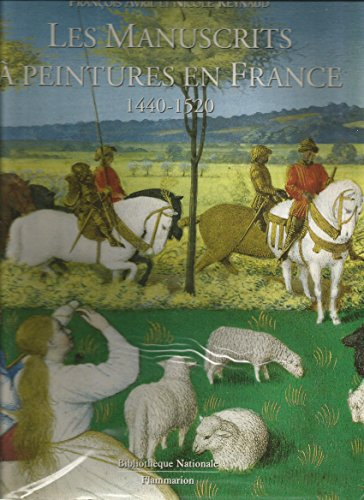 les manuscrits à peintures en france, 1440-1520