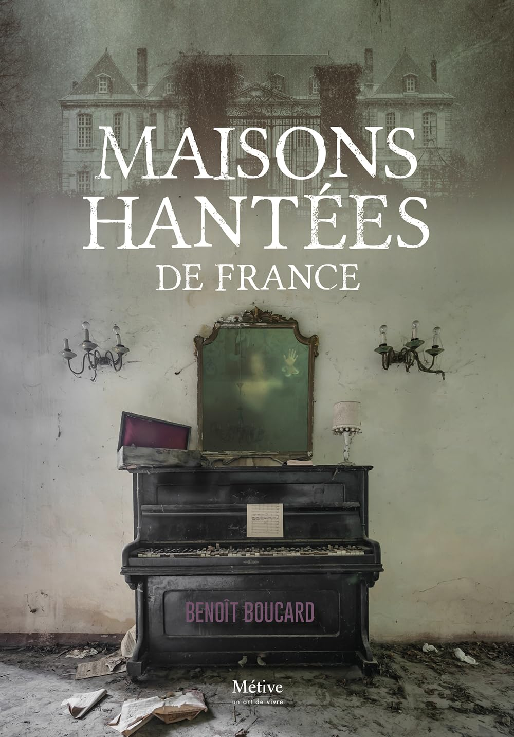 Maisons hantées de France : 1870-1914