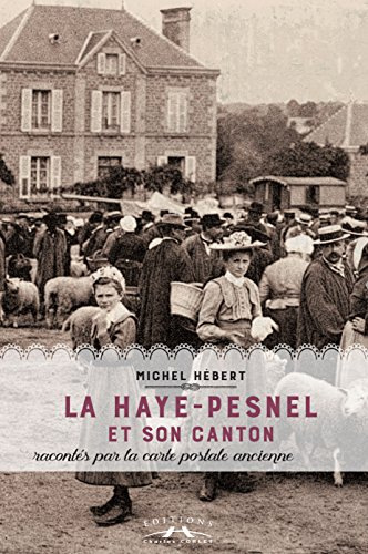 La Haye-Pesnel et son canton