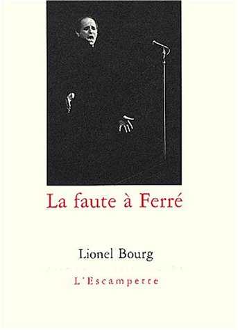 La faute à Ferré : pour un 14 juillet 2003