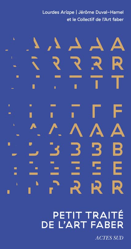 Petit traité de l'Art faber : quand les arts racontent les mondes économiques autant qu'ils les faço