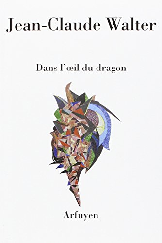 Dans l'oeil du dragon