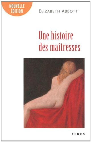 Une histoire des maîtresses