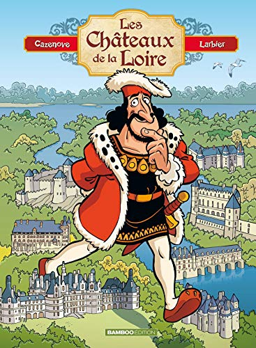 Les châteaux de la Loire