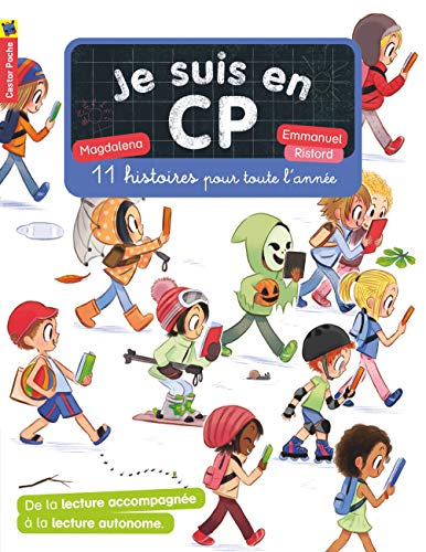 Je suis en CP : 11 histoires pour toute l'année