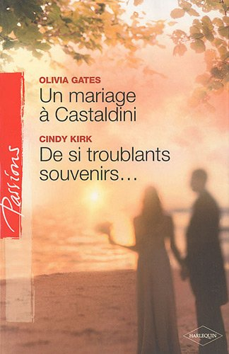 Un mariage à Castaldini. De si troublants souvenirs...