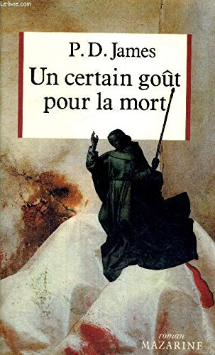un certain gout pour la mort