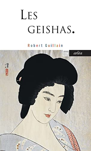 Les geishas ou Le monde des fleurs et des saules
