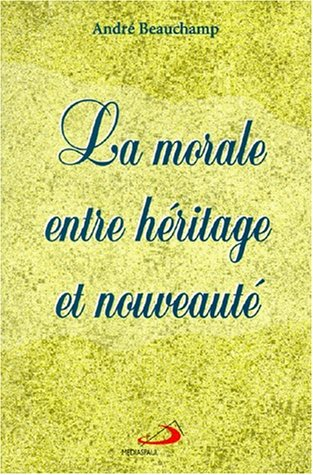 La Morale entre héritage et nouveauté