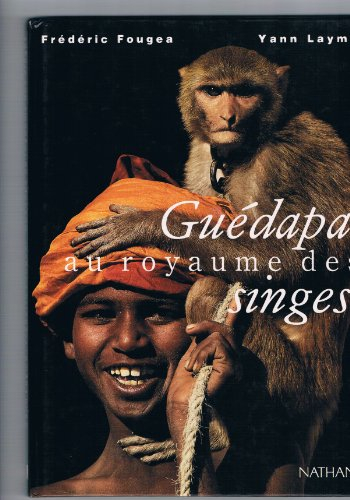 Guédapa au royaume des singes