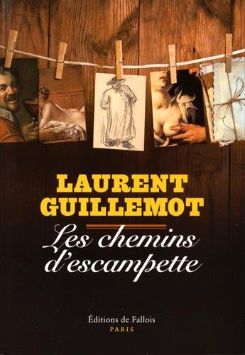 Les chemins d'escampette