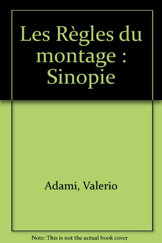 Les Règles du montage : sinopie