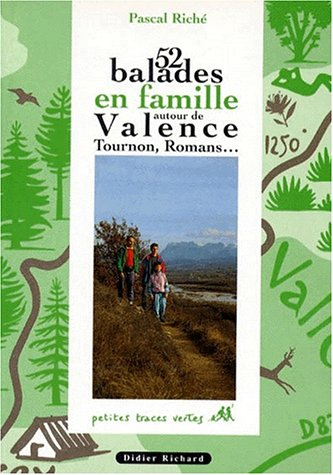 52 ballades en famille autour de valence