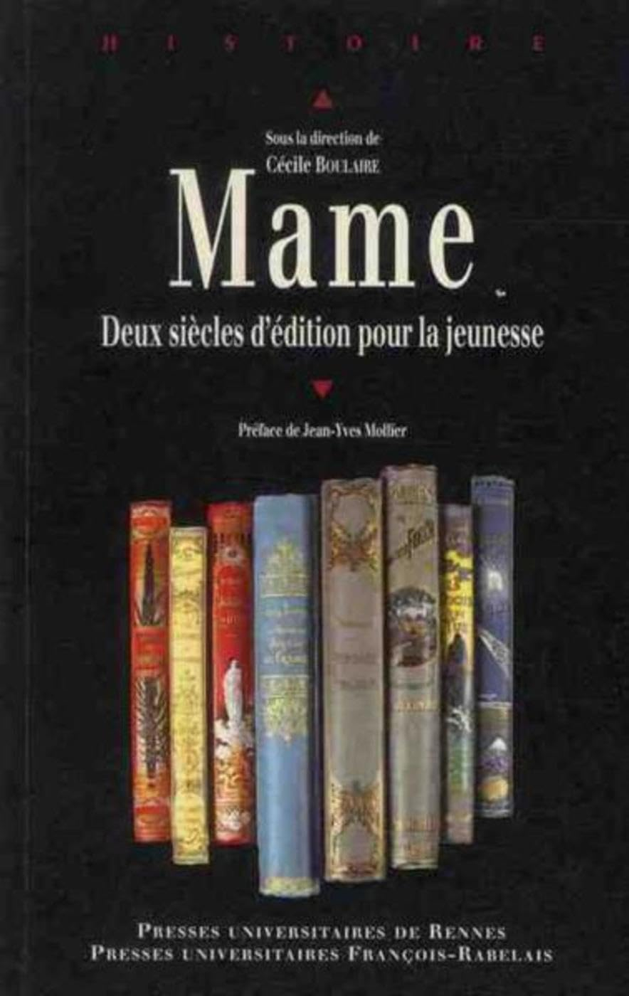 Mame : deux siècles d'édition pour la jeunesse