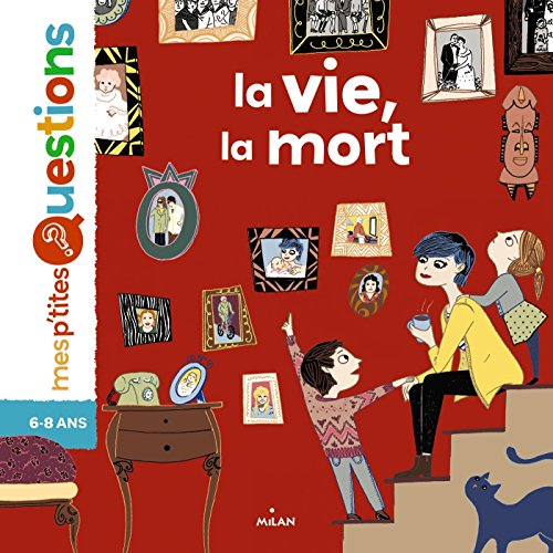 La vie, la mort