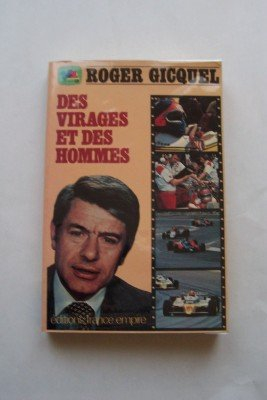 des virages et des hommes