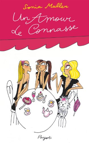 Un amour de connasse