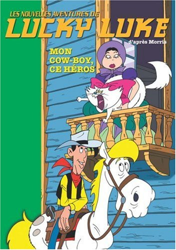 Les nouvelles aventures de Lucky Luke. Vol. 12. Mon cow-boy, ce héros