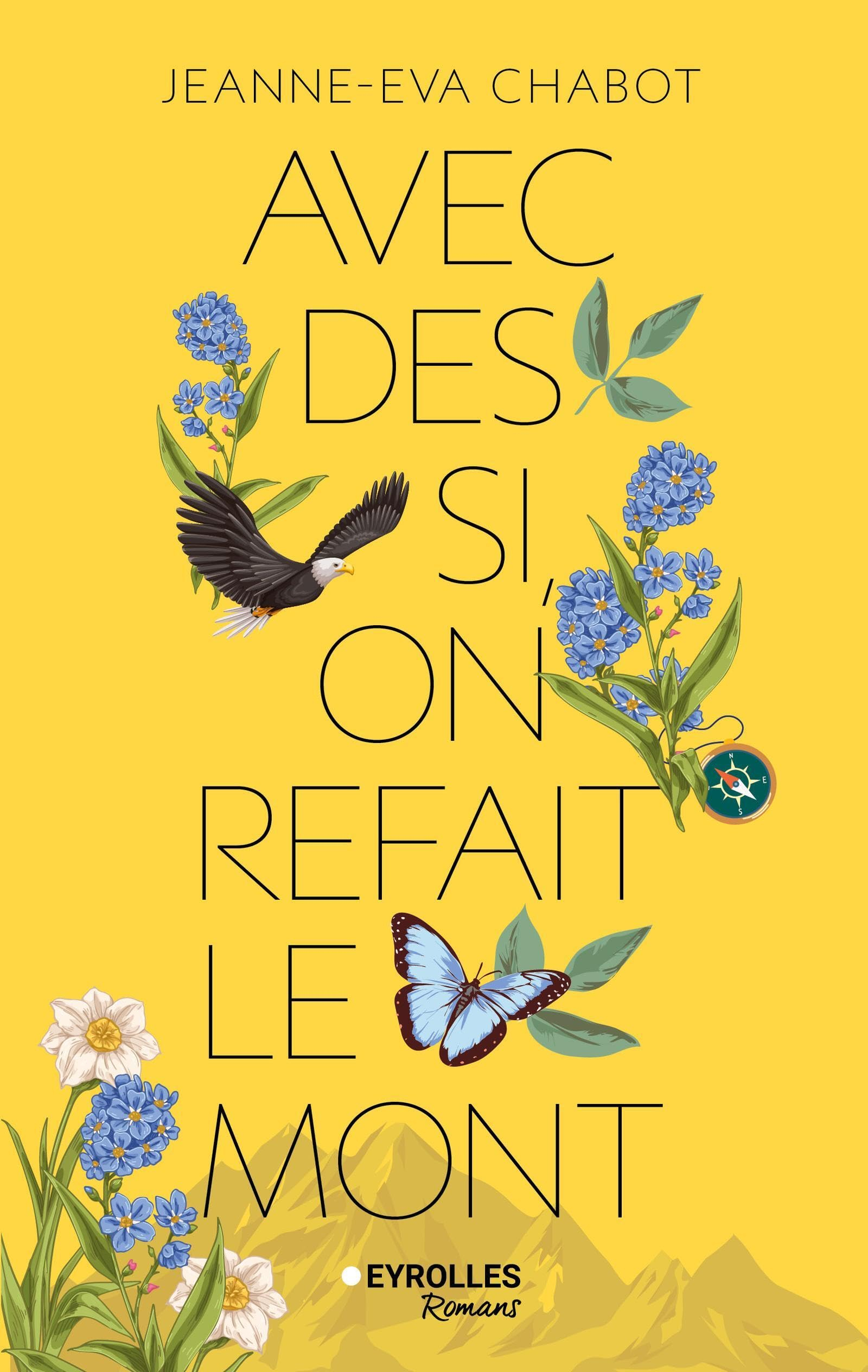 Avec des si, on refait le mont