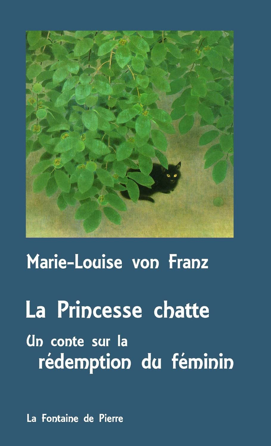 La princesse chatte : un conte sur la rédemption du féminin. La princesse et le serpent