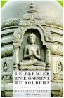 Le premier enseignement du Bouddha : le sermon de Bénarès