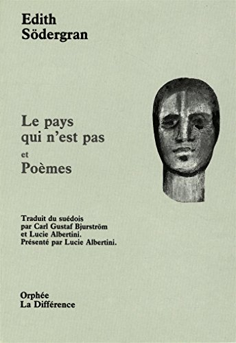 Le Pays qui n'est pas. Poèmes