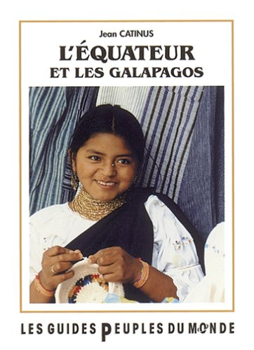 L'Equateur et les Galapagos