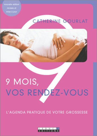 9 mois, vos rendez-vous : l'agenda pratique de votre grossesse