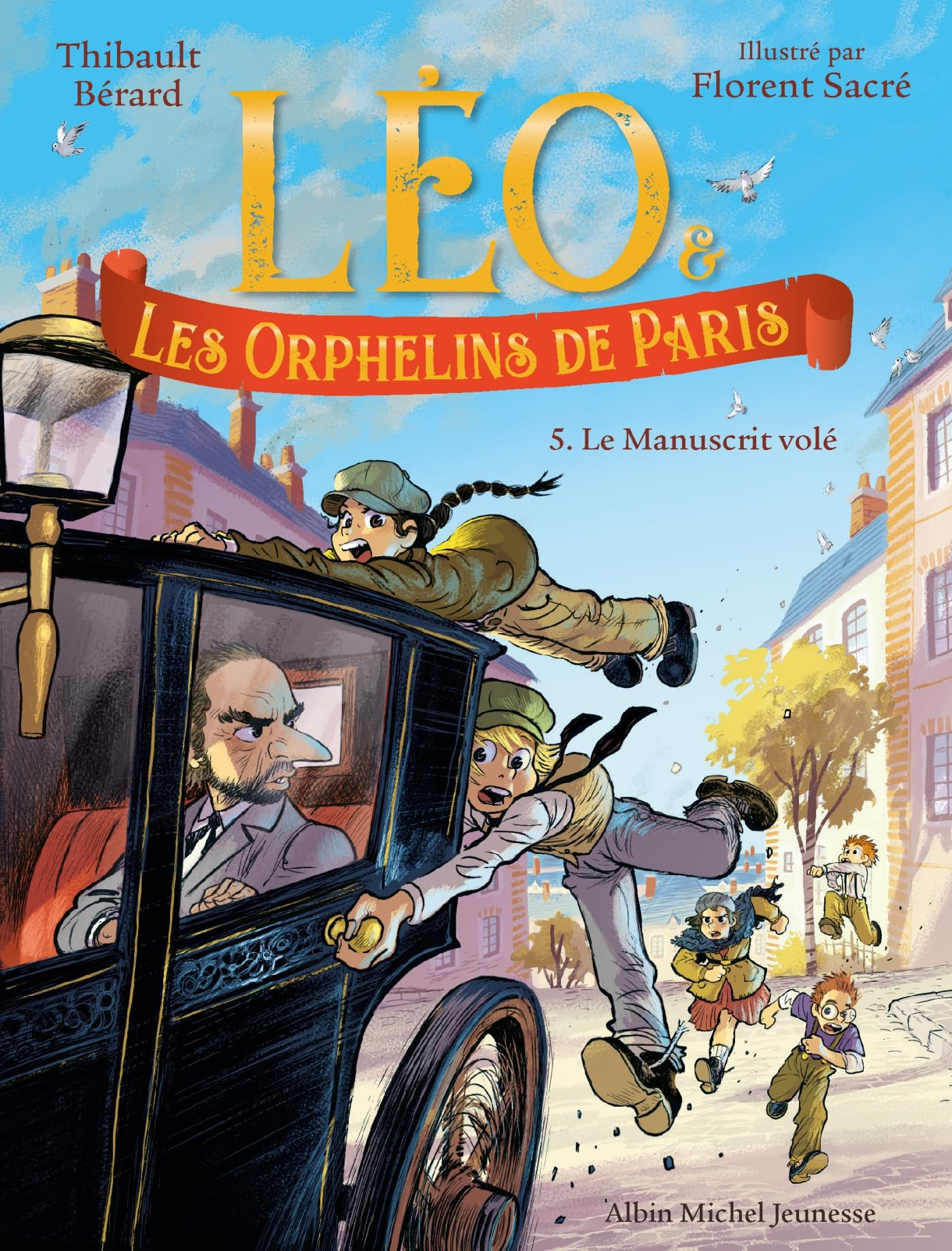 Léo & les orphelins de Paris. Vol. 5. Le manuscrit volé